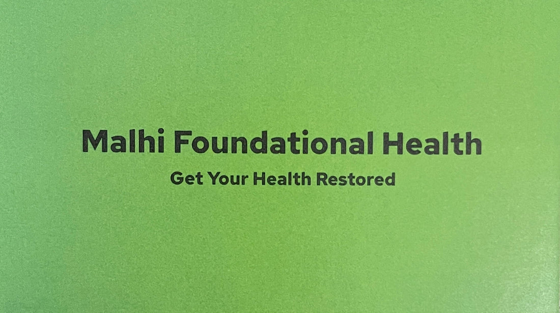 Malhi Foundational Health-info@malhifoundationalhealth.com